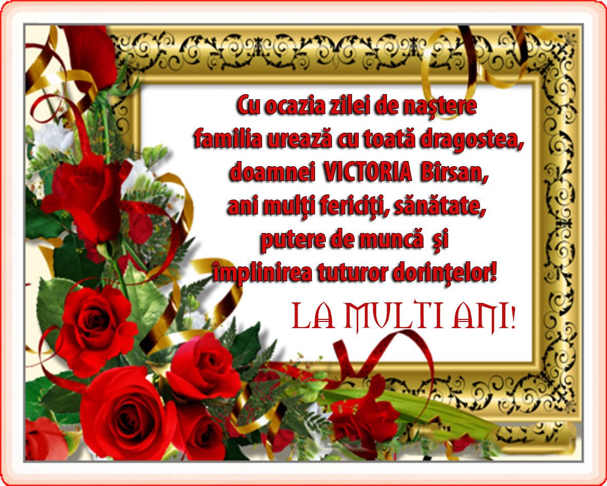 Poze Cu La Multi Ani Sotia Mea La mulți ani fericiți doamnei Victoria Bîrsan!
